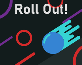 Roll Out! Image