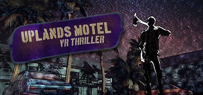 Uplands Motel: VR Thriller Image