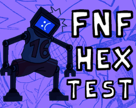 FNF Hex Test Image