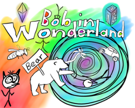 Bob in Wonderland Image