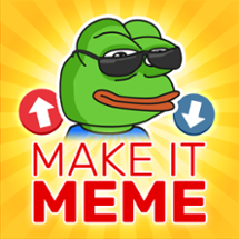 Make It Meme Image