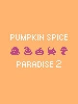 Pumpkin Spice Paradise 2 Image