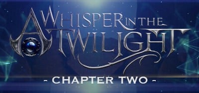 A Whisper in the Twilight: Chapter Two Image