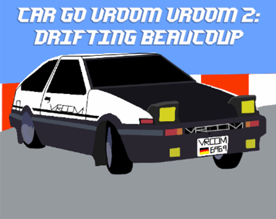 Car Go Vroom Vroom 2: Drifting Beaucoup Game Cover