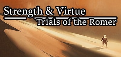 Strength & Virtue: Trials of the Romer Image