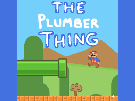 The Plumber Thing Game Cover