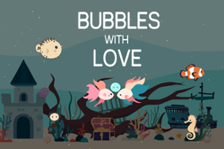 Bubbles with Love Image