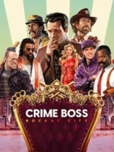 Crime Boss: Rockay City Image