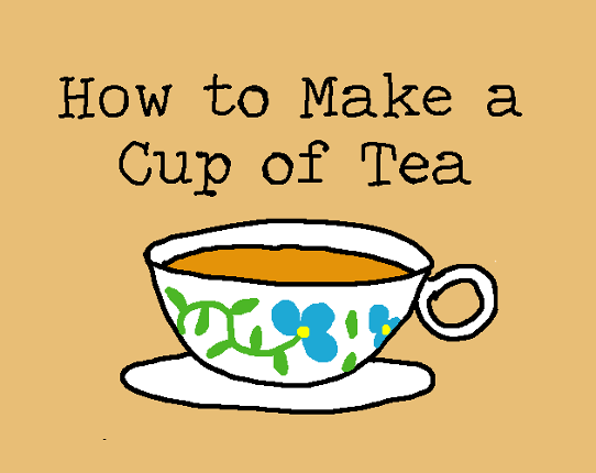 How to Make a Cup of Tea Game Cover