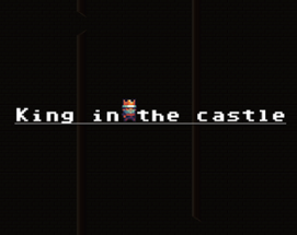 King in the castle Image