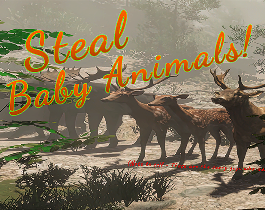 Steal Baby Animals! Game Cover