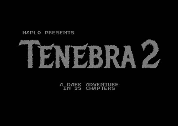 Tenebra 2 (Commodore 64 / Plus4, Amiga, Atari ST, Jaguar & 8-bit, ZX Spectrum, Amstrad CPC, MSX) Game Cover