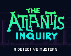 The Atlantis Inquiry Image