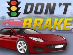 Don’t Brake - Highway Traffic Image