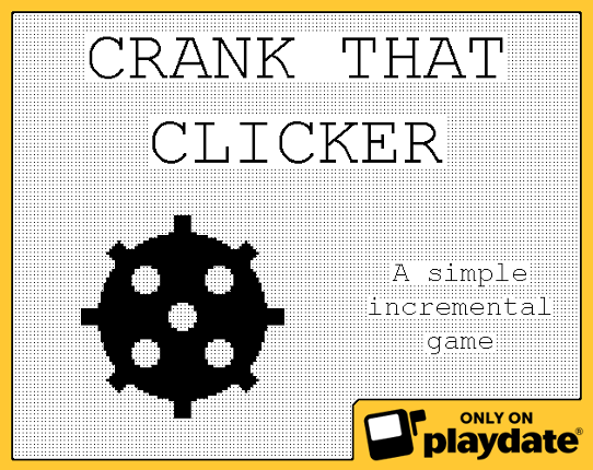 Crank that Clicker (for Playdate) Game Cover