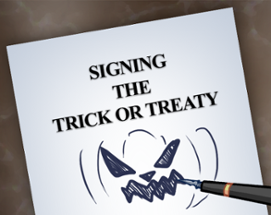 Signing The Trick or Treaty Image