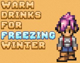 Warm drinks for freezing winter Image