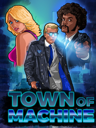 Town of Machine Game Cover