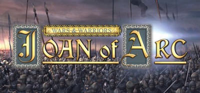 Wars and Warriors: Joan of Arc Image