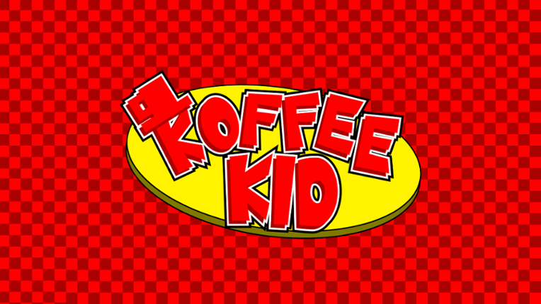 (OLD) Koffee Kid: The Game [DEMO] Game Cover
