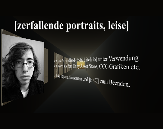 [zerfallende portraits, leise] Game Cover