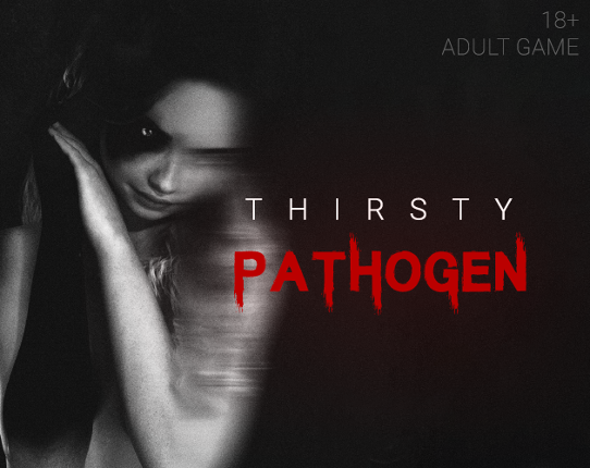 Thirsty Pathogen [0.2a] Game Cover