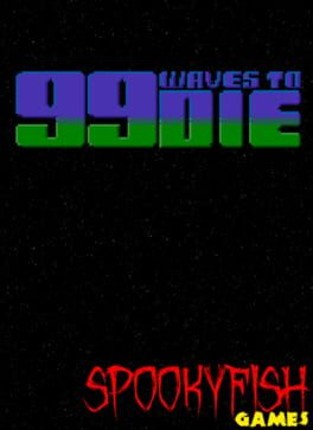 99 Waves to Die Game Cover