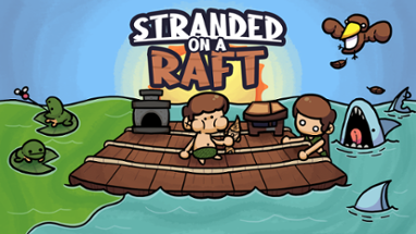 Stranded on a Raft Image