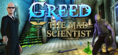 Greed: The Mad Scientist Image