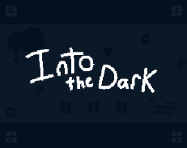 Into The Dark Image