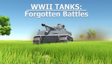 WWII Tanks: Forgotten Battles Image