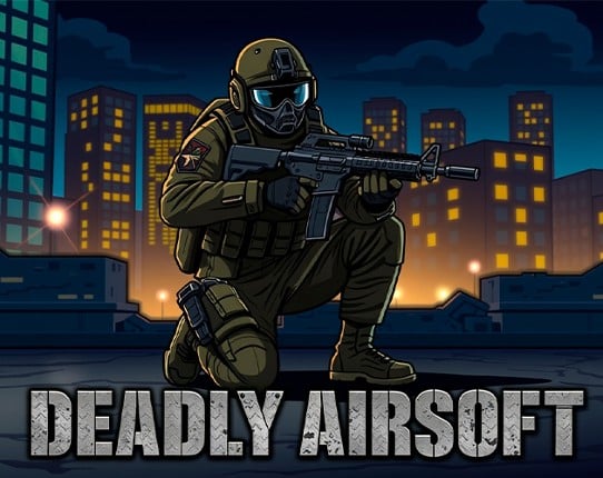 Deadly Airsoft Game Cover