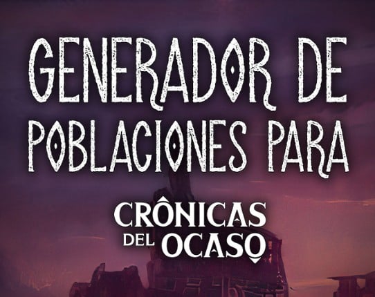 Generador de Poblaciones para Crónicas del Ocaso Game Cover