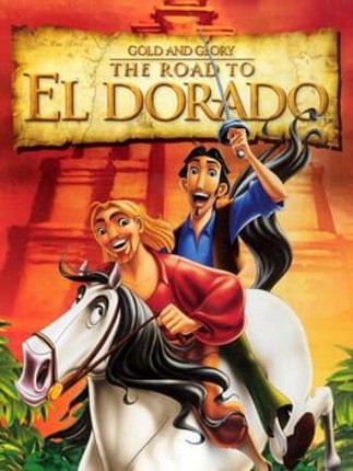 Gold and Glory: The Road to El Dorado Game Cover