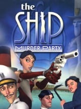 The Ship: Murder Party Image