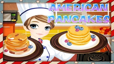 American Pancakes - learn how to make delicious pancakes with this cooking game! Image