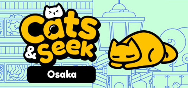 Cats and Seek : Osaka Game Cover