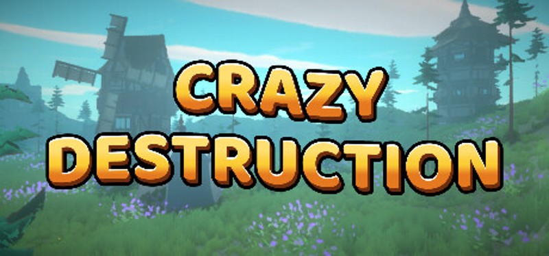 Crazy Destruction Game Cover