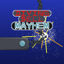 Diving Bell Mayhem Image