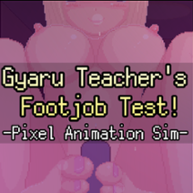 Gyaru Teacher's Footjob Test! Image