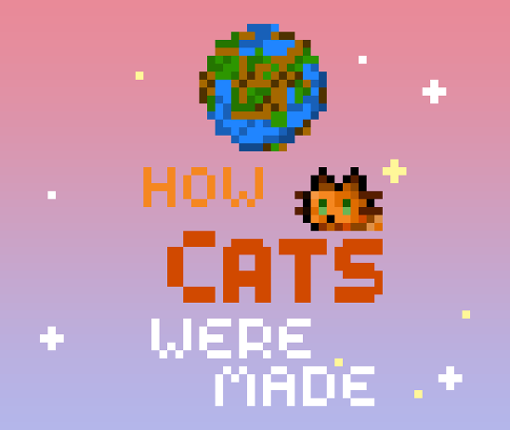 How Cats Were Made Game Cover