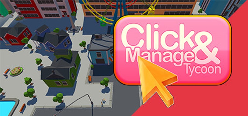 Click and Manage Tycoon Game Cover