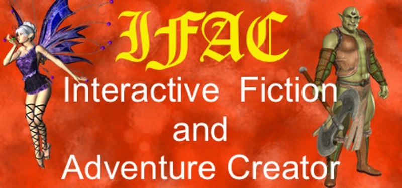 Interactive Fiction and Adventure Creator (IFAC) Game Cover