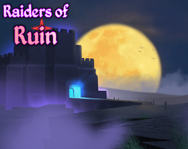 Raiders of Ruin Image