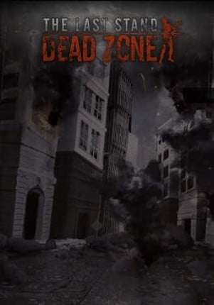 The Last Stand: Dead Zone Game Cover