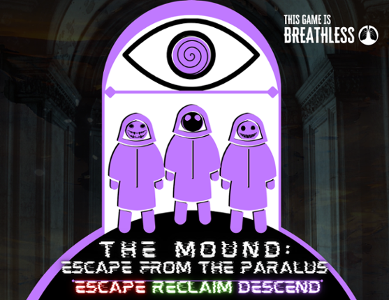 The Mound: Escape from The Paralus Game Cover