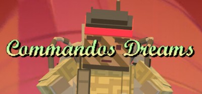 Commandos Dreams Image