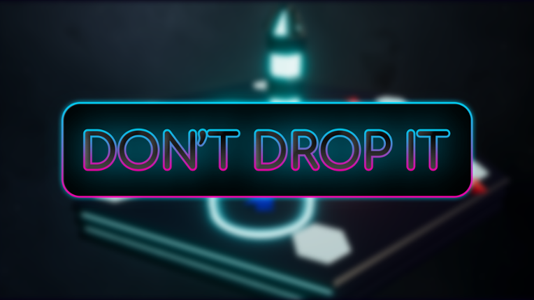 Don't Drop It Game Cover