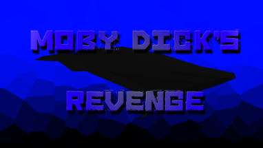 Moby Dick's Revenge Image