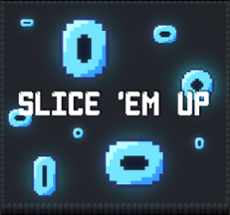 Slice 'Em Up! Image